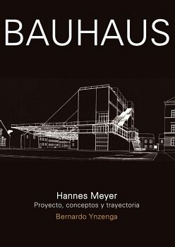 BAUHAUS. HANNES MEYER