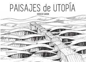 PAISAJES DE UTOPIA