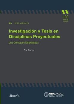 INVESTIGACI�N Y TESIS EN DISCIPLINAS PROYECTUALES