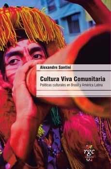 CULTURA VIVA COMUNITARIA.