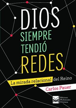 DIOS SIEMPRE TENDI REDES