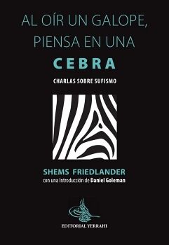 AL O�R UN GALOPE, PIENSA EN UNA CEBRA
