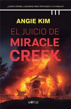 EL JUICIO DE MIRACLE CREEK