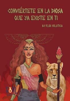 CONVI�RTETE EN LA DIOSA QUE YA EXISTE EN TI