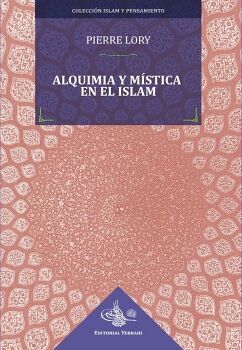 ALQUIMIA Y M�STICA EN EL ISLAM