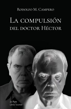 LA COMPULSIN DEL DOCTOR HCTOR