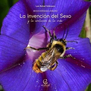 LA INVENCIN DEL SEXO Y LA EVOLUCIN DE LA VIDA