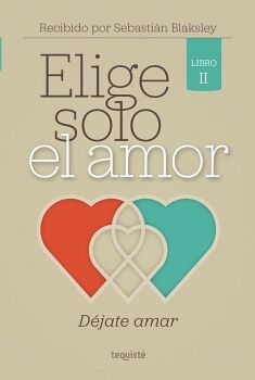 ELIGE SOLO EL AMOR