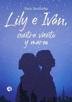 LILY E IVN, CONTRA VIENTO Y MAREA