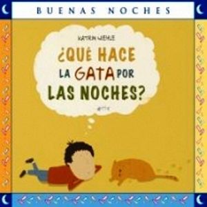QUE HACE LA GATA POR LAS NOCHES
