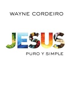 JES�S: PURO Y SIMPLE