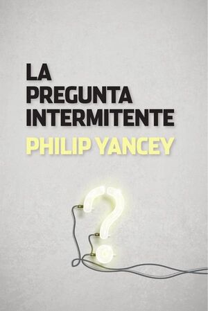 LA PREGUNTA INTERMITENTE