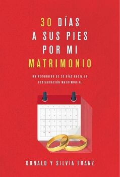 30 DAS A SUS PIES POR MI MATRIMONIO