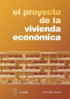 EL PROYECTO DE LA VIVIENDA ECONOMICA