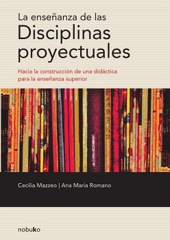 LA ENSE�ANZA DE LAS DISCIPLINAS PROYECTUALES