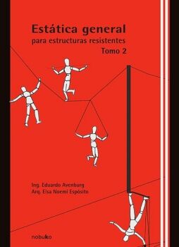 EST�TICA GENERAL PARA ESTRUCTURAS RESISTENTES - TOMO 2