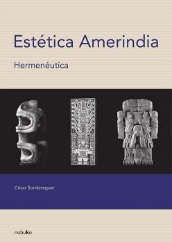 EST�TICA AMERINDIA. HERMEN�UTICA