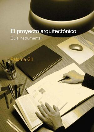 EL PROYECTO ARQUITECTONICO