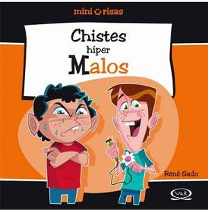 CHISTES HIPER MALOS