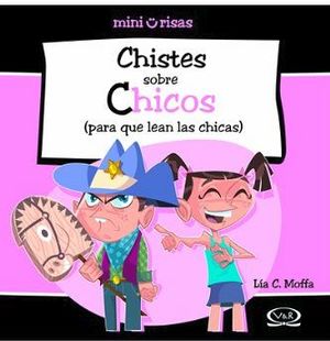 CHISTES SOBRE CHICOS (PARA QUE LEAN LAS CHICAS)