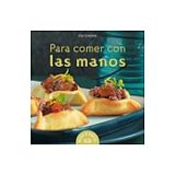 PARA COMER CON LAS MANOS