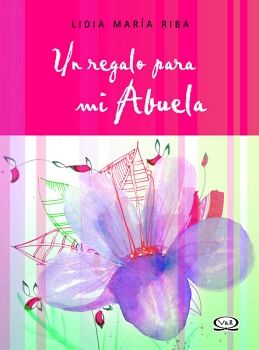 UN REGALO PARA MI ABUELA