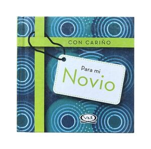 CON CARIO PARA MI NOVIO (T. D.)