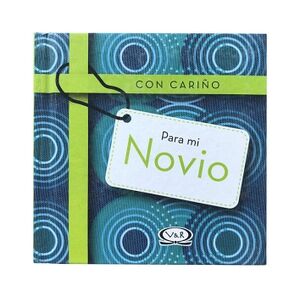 CON CARIO PARA MI NOVIO (T. D.)