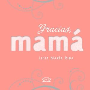 GRACIAS, MAM