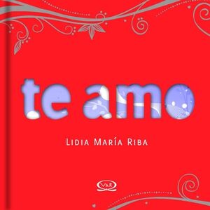 TE AMO