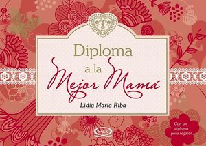 DIPLOMA A LA MEJOR MAMA