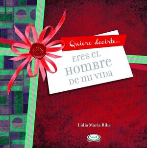 ERES EL HOMBRE DE MI VIDA (N. V.)