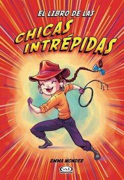 EL LIBRO DE LAS CHICAS INTRPIDAS