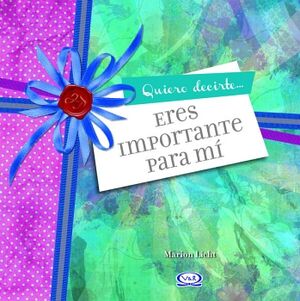 ERES IMPORTANTE PARA M (N. V.)