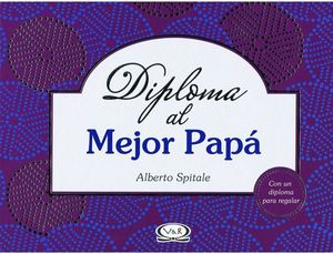 DIPLOMA AL MEJOR PAPA   -MORADO-