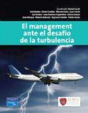 MANAGEMENT ANTE EL DESAFIO DE LA TURBULENCIA