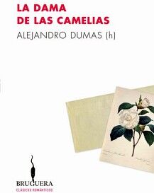 LA DAMA DE LAS CAMELIAS