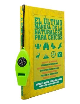 EL �LTIMO MANUAL DE LA NATURALEZA PARA CHICOS