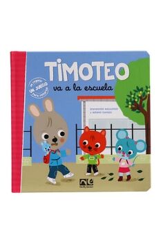 TIMOTEO VA A LA ESCUELA