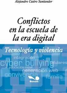 CONFLICTOS EN LA ESCUELA DE LA ERA DIGITAL