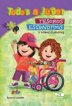 TODOS A JUGAR -TESOROS ESCONDIDOS Y OTROS CUENTOS-