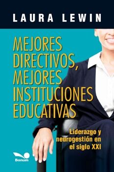 MEJORES DIRECTIVOS, MEJORES INSTITUCIONES EDUCATIVAS
