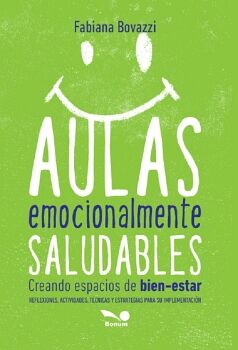 AULAS EMOCIONALMENTE SALUDABLES -CREANDO ESPACIOS DE BIEN-ESTAR-