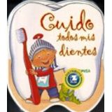 CUIDO TODOS MIS DIENTES