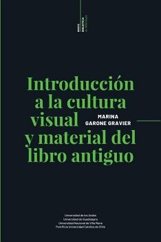 INTRODUCCIN A LA CULTURA VISUAL Y MATERIAL DEL LIBRO ANTIGUO