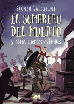 SOMBRERO DEL MUERTO Y OTROS CUENTOS EXTRAOS, EL