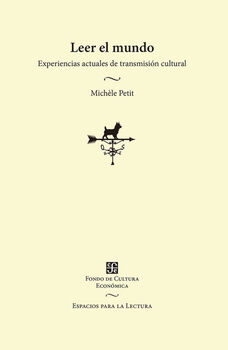 LEER EL MUNDO -EXPERIENCIAS ACTUALES DE TRANSMISIN CULTURAL-