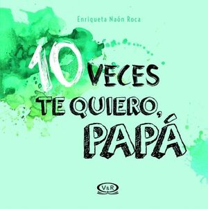 10 VECES TE QUIERO, PAP