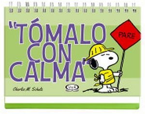 SNOOPY, TOMALO CON CALMA