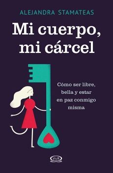 MI CUERPO, MI CRCEL